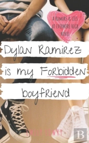 Dylan Ramirez Is My Forbidden Boyfriend