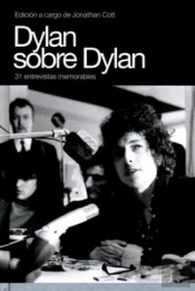 Dylan Sobre Dylan: 31 Entrevistas Memorables 