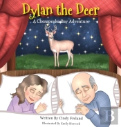 Dylan The Deer: A Chesapeake Bay Adventu