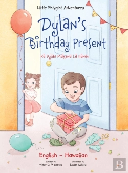 Bertrand.pt - Dylan'S Birthday Present - Bilingual Haw