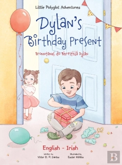 Bertrand.pt - Dylan'S Birthday Present - Bronntanas Do