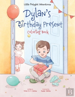 Bertrand.pt - Dylan'S Birthday Present - Coloring Book
