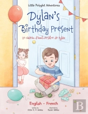 Dylan'S Birthday Present-Le Cadeau D'Ann