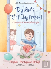 Dylan'S Birthday Present-O Presente De A