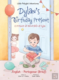 Bertrand.pt - Dylan'S Birthday Present-O Presente De A