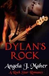 Dylan'S Rock: A Rock Star Romance