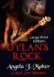 Dylan'S Rock  Large Print Edition : A Ro