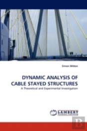 Dynamic Analysis Of Cable Stayed Structures