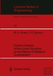 Dynamic Analysis Of Non-Linear Structures By The Method Of Statistical Quadratization