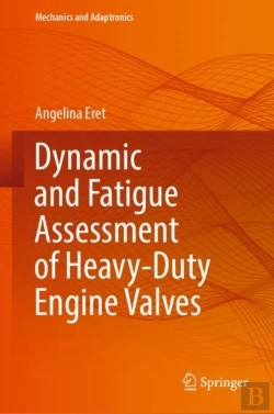 Bertrand.pt - Dynamic And Fatigue Assessment Of Heavy-Duty Engine Valves