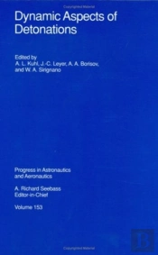 Dynamic Aspects Of Detonations