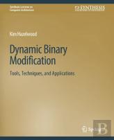 Dynamic Binary Modification