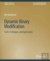Dynamic Binary Modification