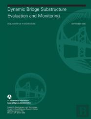 Dynamic Bridge Substructure Evaluation And Monitoring