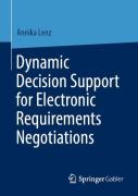 Dynamic Decision Support For Electronic Requirements Negotiations