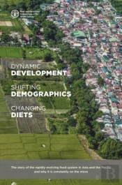 Dynamic Development, Shifting Demographics And Changing Diets