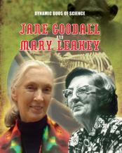 Dynamic Duos Of Science: Jane Goodall And Mary Leaky