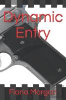 Dynamic Entry
