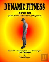 Dynamic Fitness Over 60