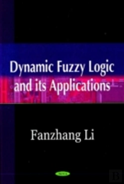 Bertrand.pt - Dynamic Fuzzy Logic And Its Applications