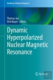Dynamic Hyperpolarized Nuclear Magnetic Resonance