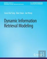 Dynamic Information Retrieval Modeling
