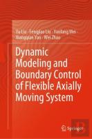 Dynamic Modeling And Boundary Control Of Flexible Axially Moving System