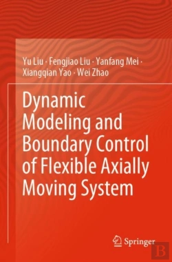 Bertrand.pt - Dynamic Modeling And Boundary Control Of Flexible Axially Moving System