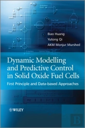 Dynamic Modeling And Predictive Control In Solid Oxide Fuel Cells