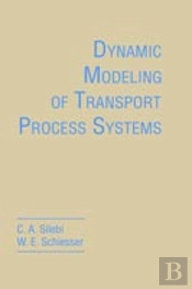 Dynamic Modeling Of Transport Process Systems