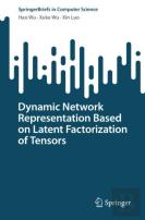 Dynamic Network Representation Based On Latent Factorization Of Tensors