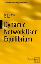 Dynamic Network User Equilibrium