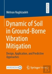 Dynamic Of Soil In Ground-Borne Vibration Mitigation