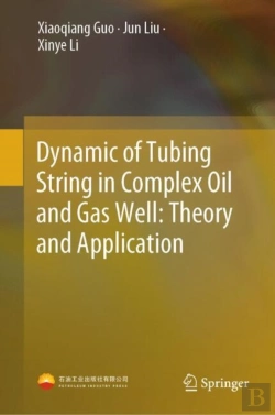 Bertrand.pt - Dynamic Of Tubing String In Complex Oil And Gas Well: Theory And Application