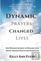 Dynamic Prayers Changed Lives