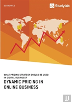 Bertrand.pt - Dynamic Pricing In Online Business. What Pricing Strategy Should Be Used In Digital Business?