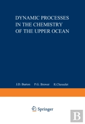 Dynamic Processes In The Chemistry Of The Upper Ocean