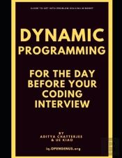 Dynamic Programming For The Day Before Your Coding Interview