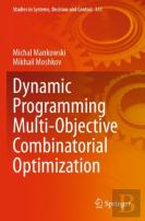 Dynamic Programming Multi-Objective Combinatorial Optimization