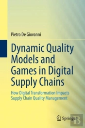 Dynamic Quality Models And Games In Digital Supply Chains