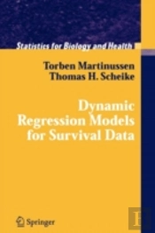 Dynamic Regression Models For Survival Data
