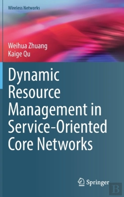 Bertrand.pt - Dynamic Resource Management In Service-Oriented Core Networks