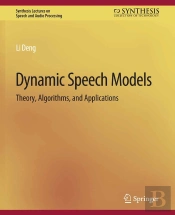 Dynamic Speech Models