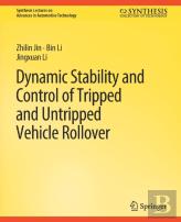 Dynamic Stability And Control Of Tripped And Untripped Vehicle Rollover