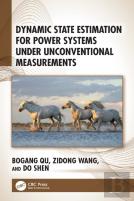 Dynamic State Estimation For Power Systems Under Unconventional Measurements