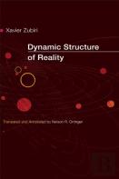 Dynamic Structure Of Reality