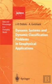 Dynamic Systems And Dynamic Classification Problems In Geophysical Applications