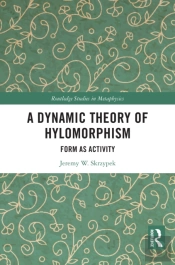 Dynamic Theory Of Hylomorphism