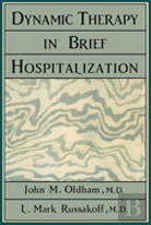 Dynamic Therapy In Brief Hospi