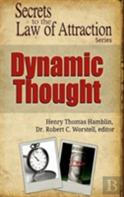 Dynamic Thought  - Secrets To The Law Of Attraction